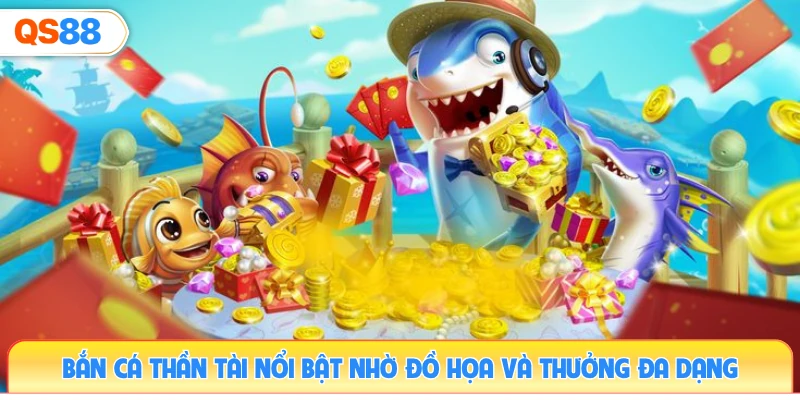 ban-ca-than-tai-noi-bat-nho-do-hoa-va-thuong-da-dang