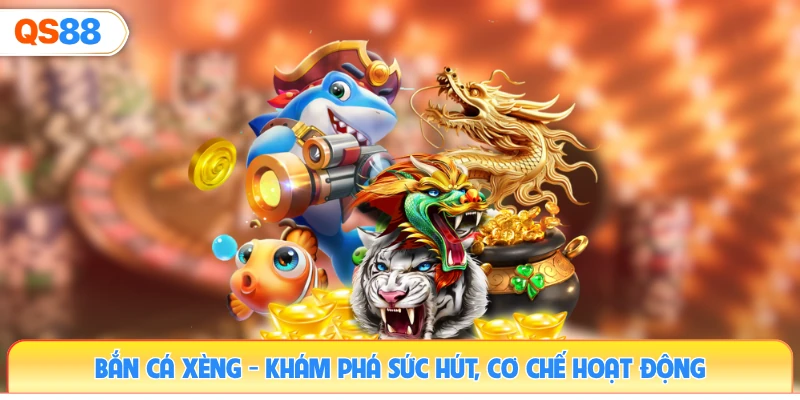 ban-ca-xeng-kham-pha-suc-hut-co-che-hoat-dong