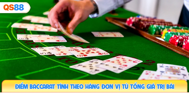 diem-baccarat-tinh-theo-hang-don-vi-tu-tong-gia-tri-bai