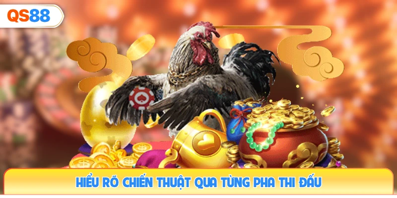 hieu-ro-chien-thuat-qua-tung-pha-thi-dau
