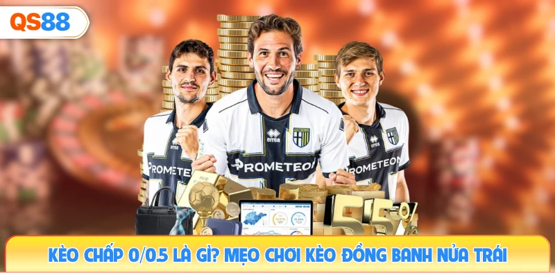 keo-chap-0-0-5-la-gi-meo-choi-keo-dong-banh-nua-trai