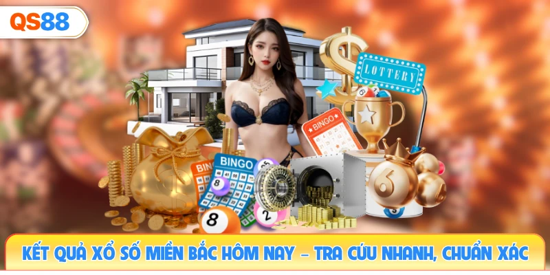 ket-qua-xo-so-mien-bac-hom-nay–tra-cuu-nhanh-chuan-xac