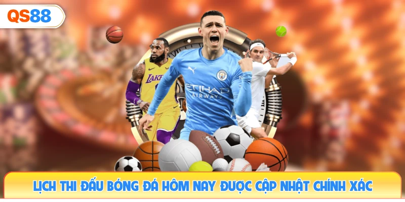 lich-thi-dau-bong-da-hom-nay-duoc-cap-nhat-chinh-xac