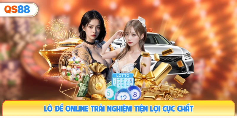 lo-de-online-trai-nghiem-tien-loi-cuc-chat