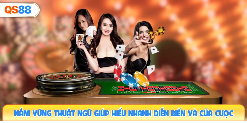 nam-vung-thuat-ngu-giup-hieu-nhanh-dien-bien-va-cua-cuoc