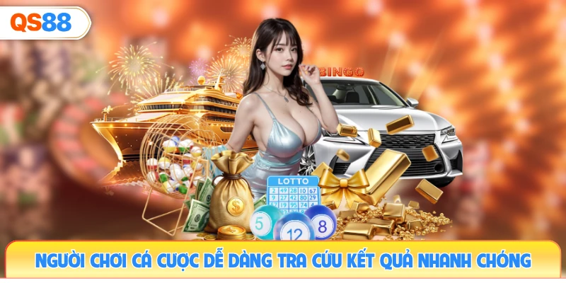 nguoi-choi-ca-cuoc-de-dang-tra-cuu-ket-qua-nhanh-chong