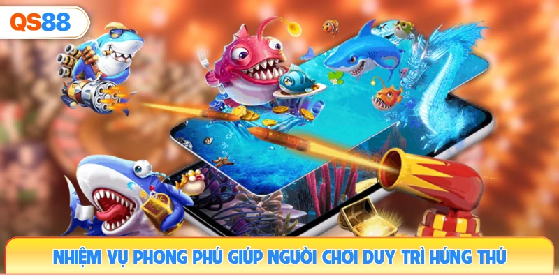 nhiem-vu-phong-phu-giup-nguoi-choi-duy-tri-hung-thu