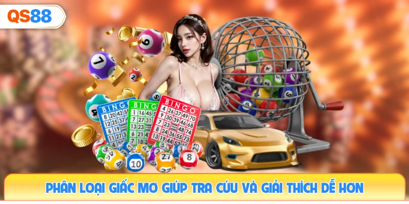 phan-loai-giac-mo-giup-tra-cuu-va-giai-thich-de-hon
