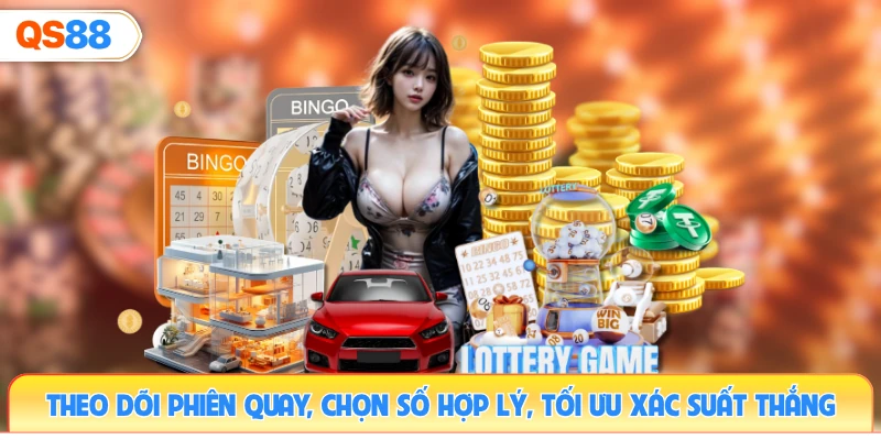 theo-doi-phien-quay-chon-so-hop-ly-toi-uu-xac-suat-thang