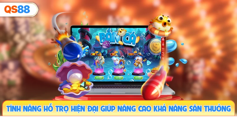 tinh-nang-ho-tro-hien-dai-giup-nang-cao-kha-nang-san-thuong