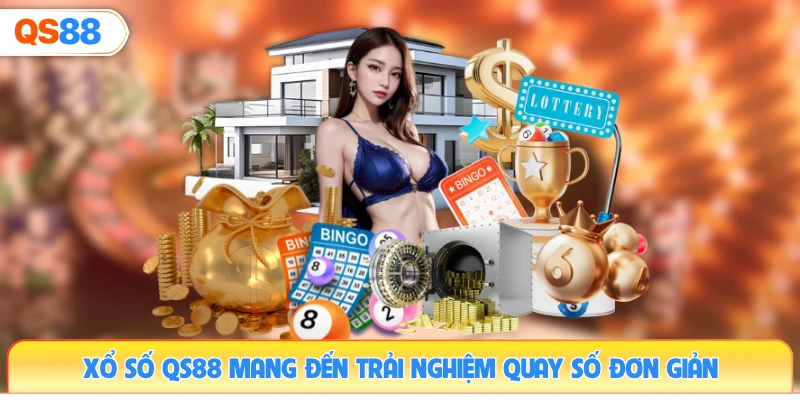 xo-so-qs88-mang-den-trai-nghiem-quay-so-don-gian